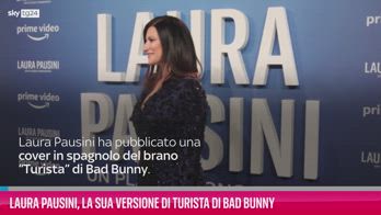 VIDEO Laura Pausini la sua versione di Turista di Bad Bunny