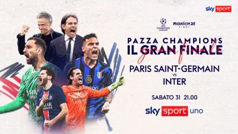 Champions, il gran finale: Paris-Inter su Sky