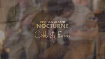 VIDEO - Cristian Albani presenta Nocturne
