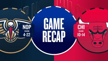 GAMERECAP_PELICANS114_BULLS104_M-_1229889