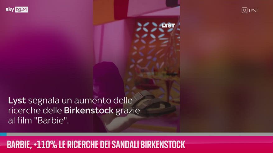 VIDEO Barbie, +110% le ricerche dei sandali Birkenstock