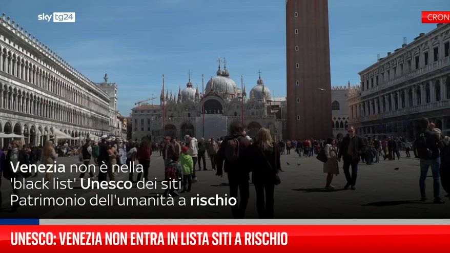 Unesco: Venezia: non è tra i siti a rischio