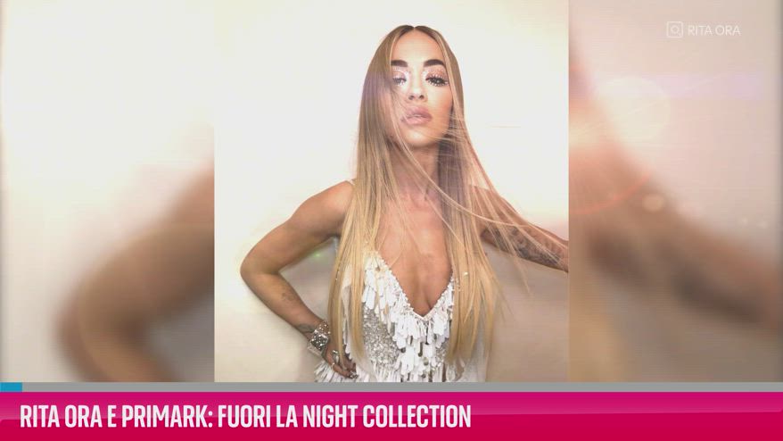 VIDEO Rita Ora e Primark: fuori la Night Collection