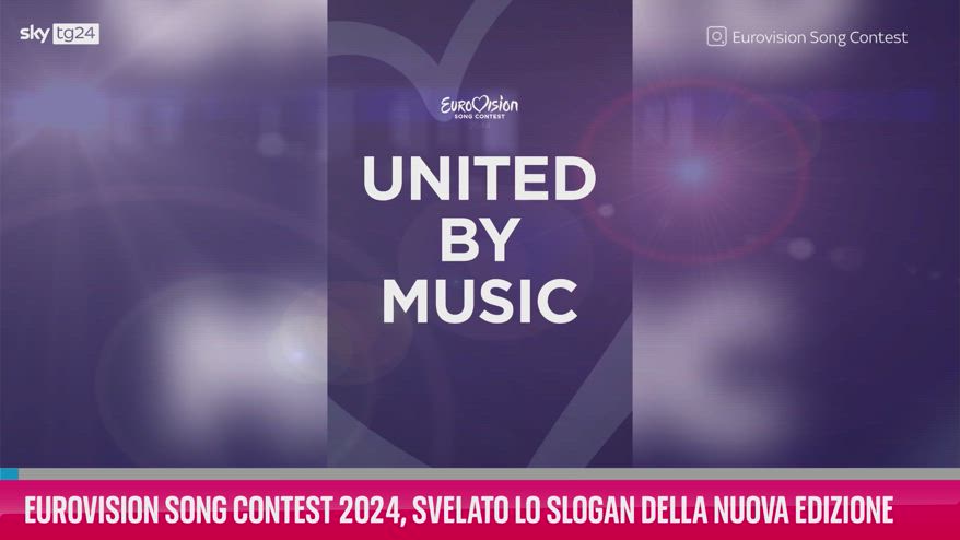 VIDEO Eurovision Song Contest 2024, svelato lo slogan