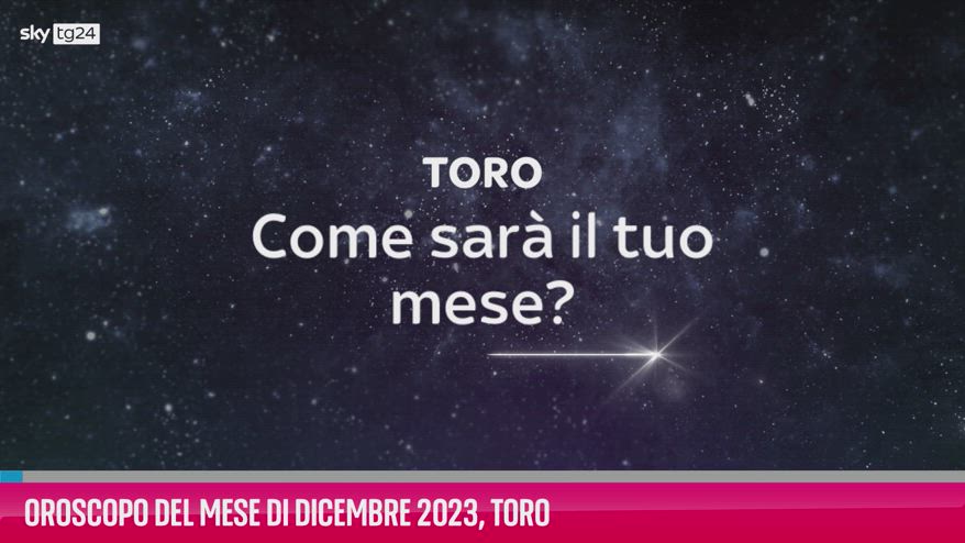 VIDEO Oroscopo del mese di Dicembre 2023, Toro