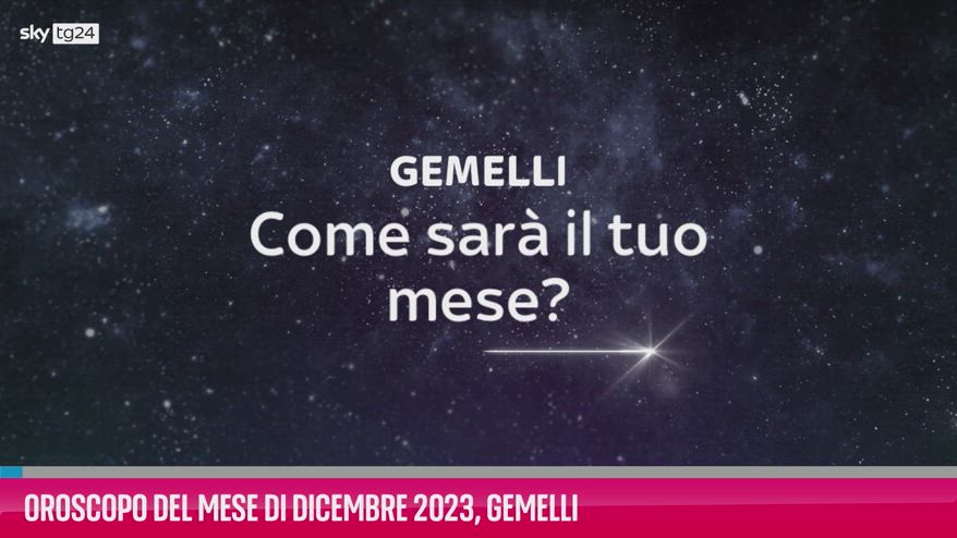 VIDEO Oroscopo del mese di Dicembre 2023, Gemelli