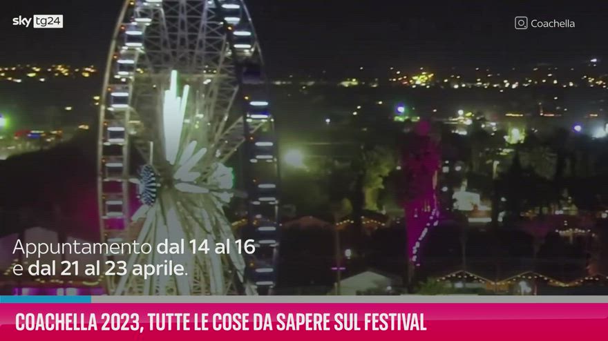 VIDEO Coachella 2023, tutte le cose da sapere sul Festival