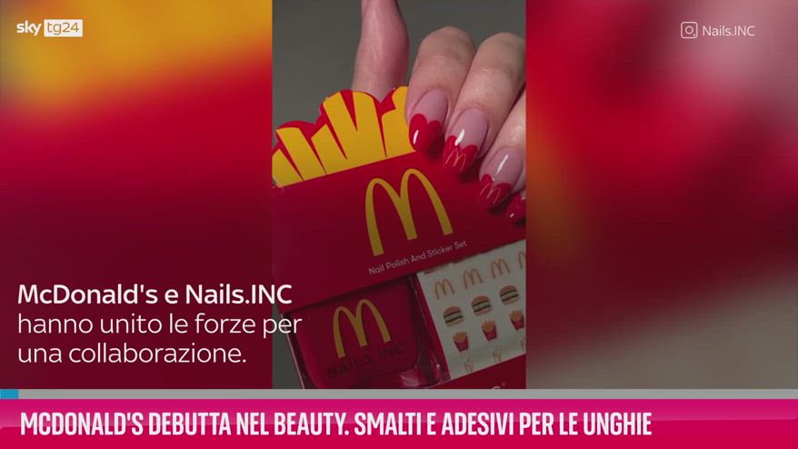 VIDEO McDonald's debutta nel beauty con Nails.INC