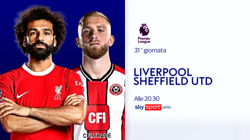 Liverpool-Sheffield United stasera live su Sky