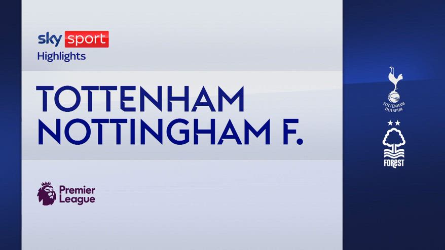 Tottenham-Nottingham Forest 3-1: gol e highlights