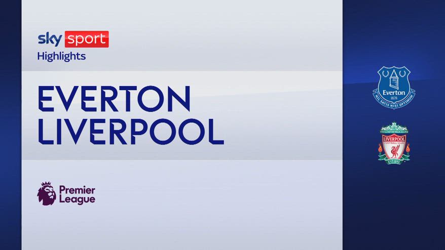 Everton-Liverpool 2-0: gol e highlights