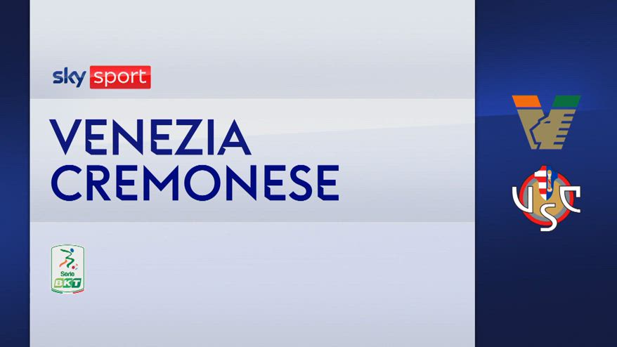Venezia-Cremonese 2-1: gol e highlights