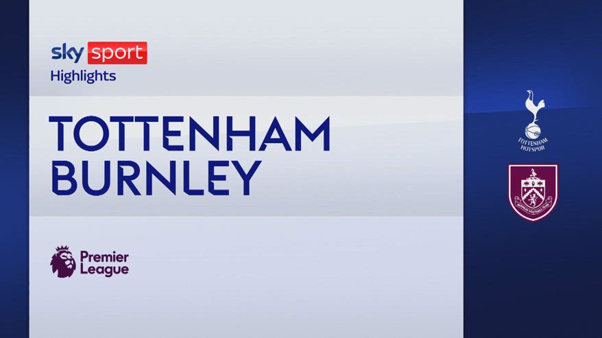 Tottenham-Burnley 2-1: gol e highlights