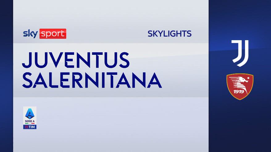 Juventus-Salernitana 1-1: gol e highlights