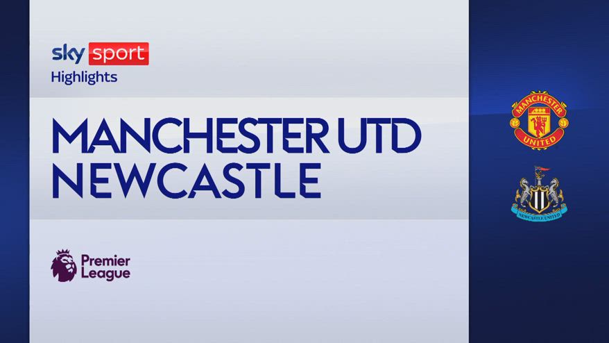 Manchester United-Newcastle 3-2: gol e highlights