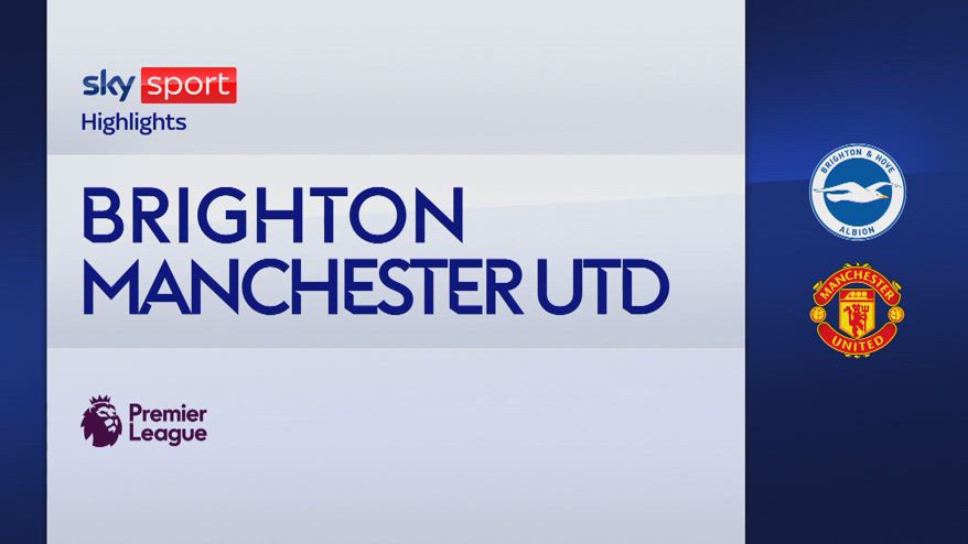 Brighton-Manchester United 2-1: gol e highlights