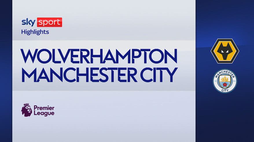 Wolverhampton-Manchester City 1-2: gol e highlights