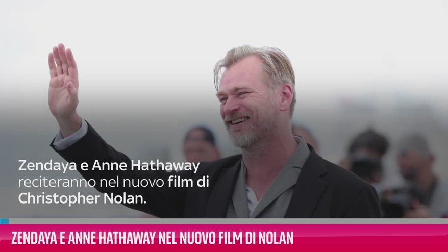 VIDEO Zendaya e Anne Hathaway nel nuovo film di Nolan