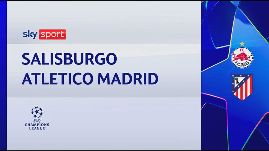 Salisburgo-Atletico Madrid 1-4: gol e highlights