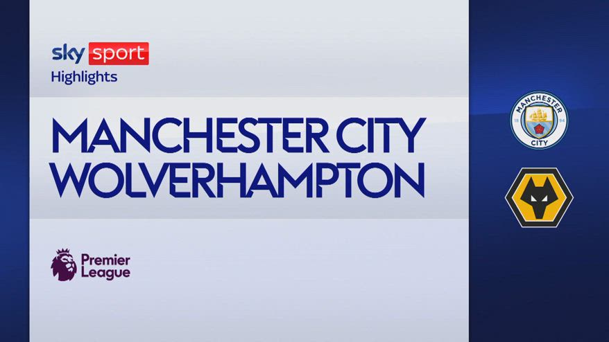 Manchester City-Wolverhampton 1-0: gol e highlights