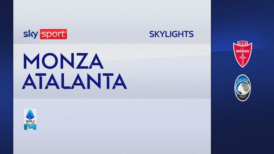 Monza-Atalanta 0-4: gol e highlights