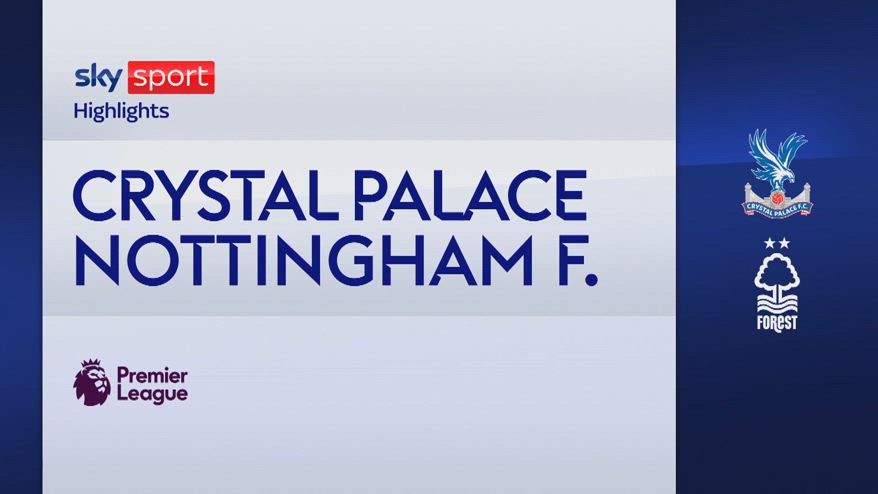Crystal Palace-Nottingham Forest 1-1: gol e highlights