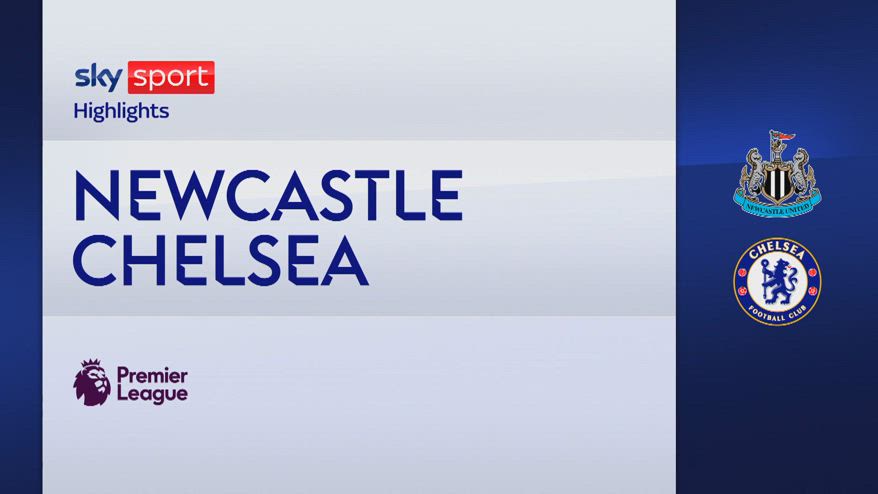Newcastle-Chelsea 2-0: gol e highlights