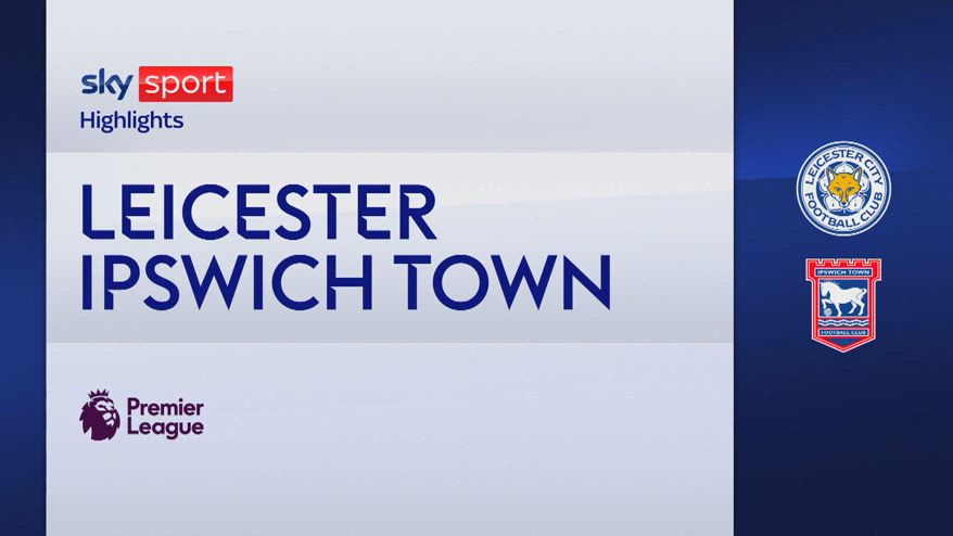 Leicester-Ipswich 2-0: gol e highlights