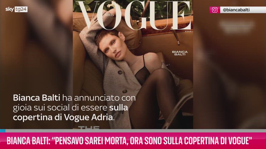 VIDEO Bianca Balti: “Credevo di morire, ora sono su Vogue”
