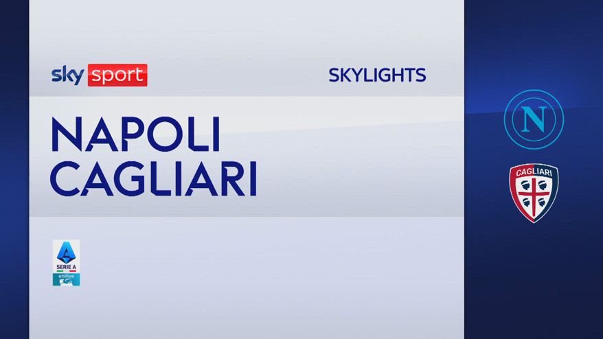 Napoli-Cagliari 2-0: gol e highlights