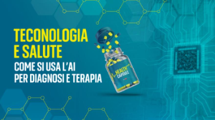 Tecnologia e Salute: come si usa IA per diagnosi e terapia
