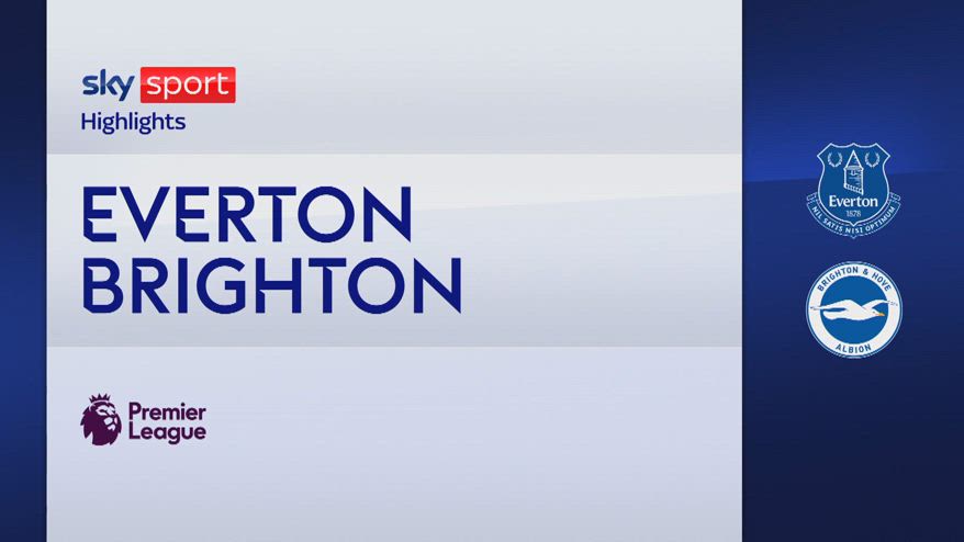 Everton-Brighton 2-0: gol e highlights