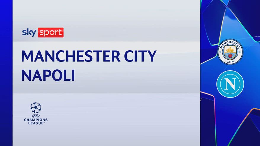 Manchester City-Napoli 2-0: gol e highlights
