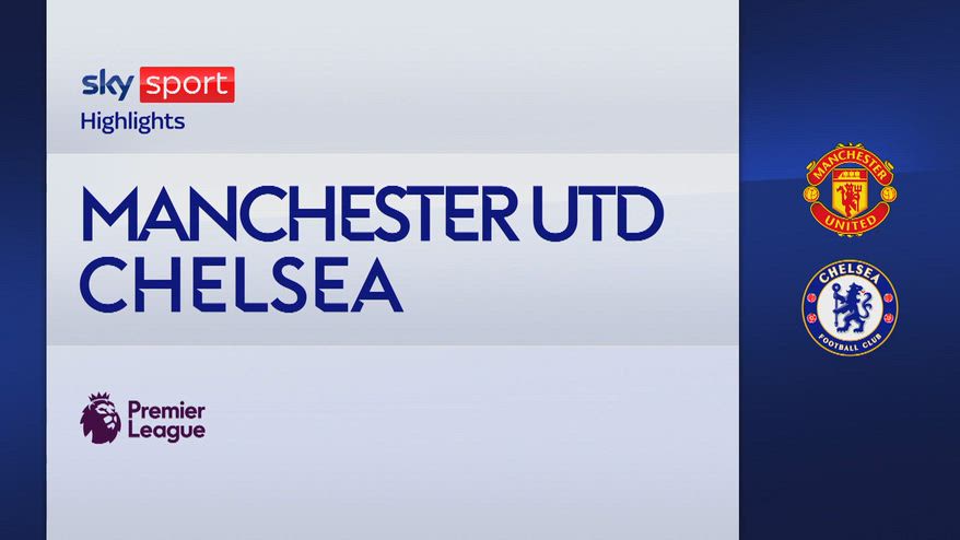 Manchester United-Chelsea 2-1: gol e highlights
