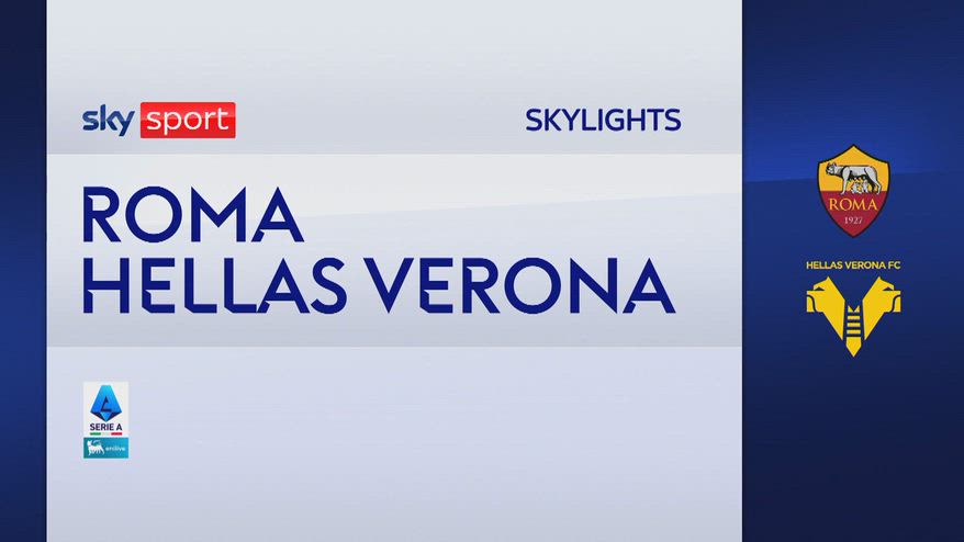 Roma-Verona 2-0: gol e highlights