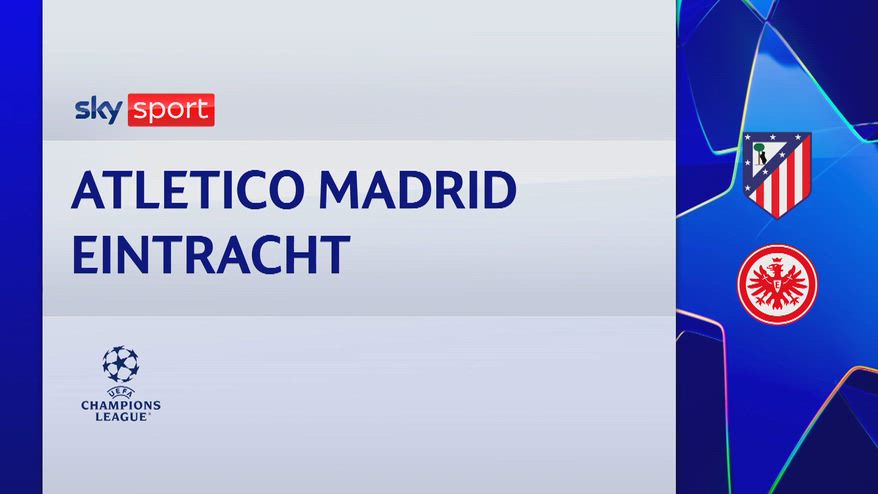 Atletico Madrid-Eintracht 5-1: gol e highlights