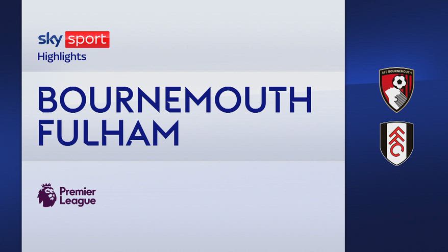 Bournemouth-Fulham 3-1: gol e highlights