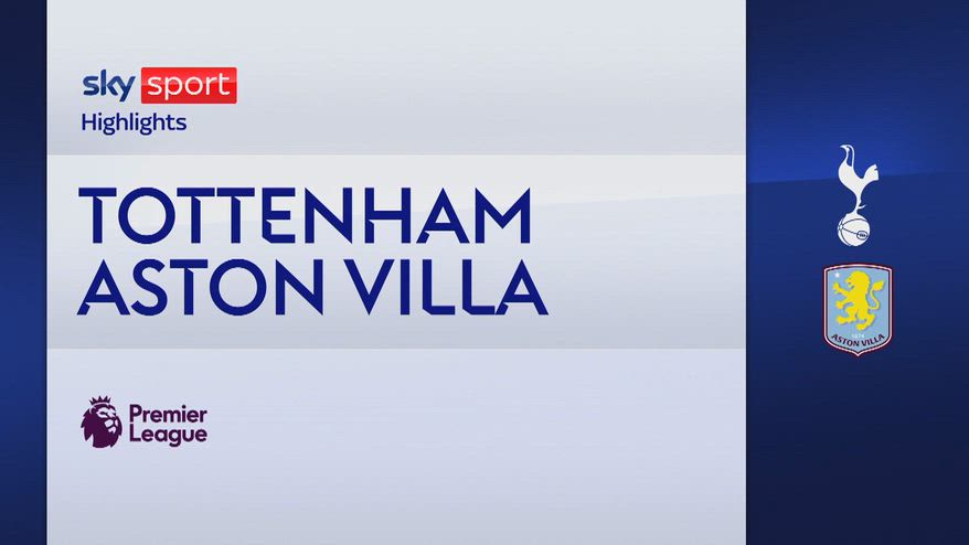 Tottenham-Aston Villa 1-2: gol e highlights