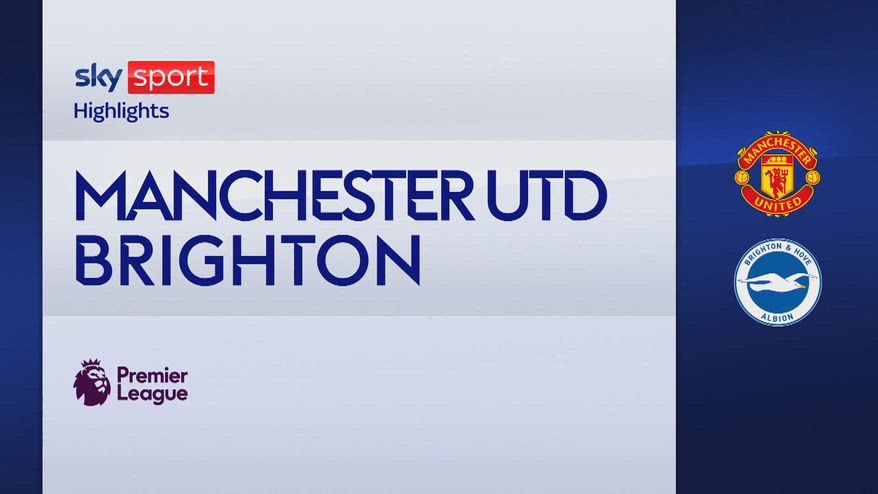 Manchester United-Brighton 4-2: gol e highlights