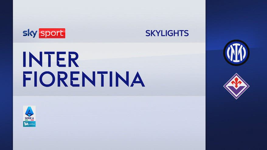 Inter-Fiorentina 3-0: gol e highlights