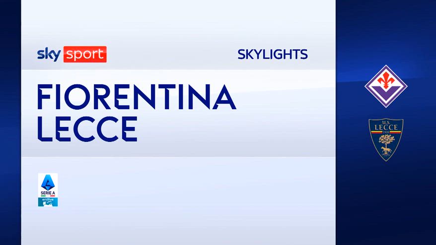 Fiorentina-Lecce 0-1: gol e highlights