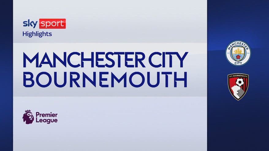 Manchester City-Bournemouth 3-1: gol e highlights