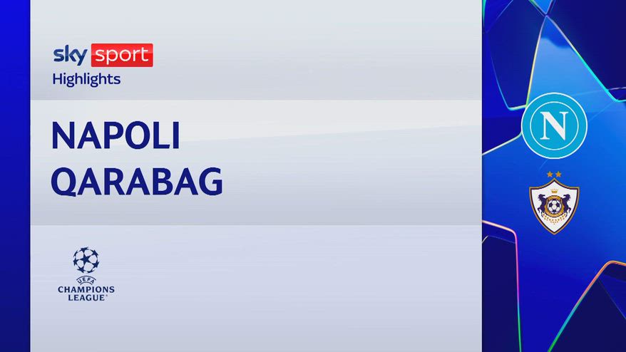 Napoli-Qarabag 2-0: gol e highlights