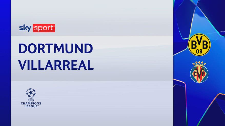 Borussia Dortmund-Villarreal 4-0: gol e highlights