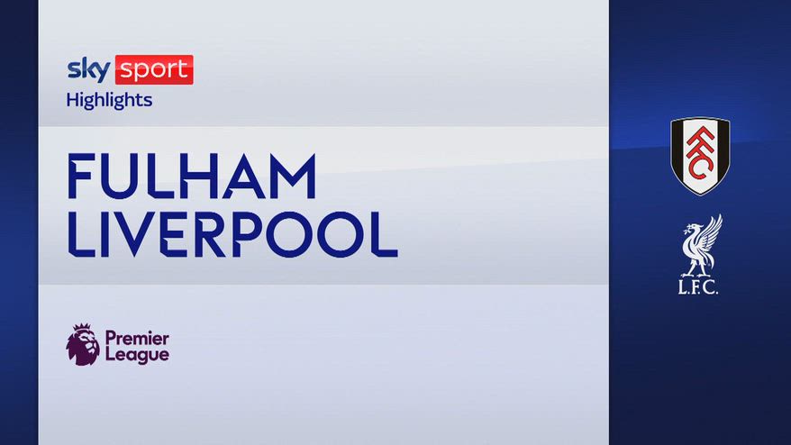 Fulham-Liverpool 2-2: gol e highlights