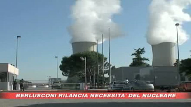 Nucleare, Berlusconi: Necessario