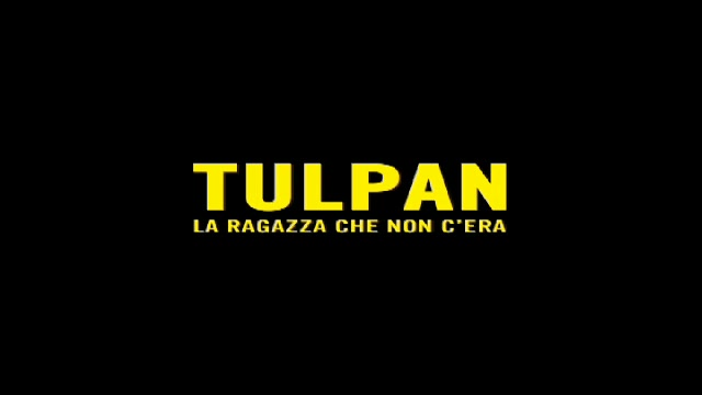 TULPAN - LA RAGAZZA CHE NON C'ERA - il trailer