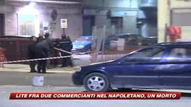 Lite fra due commercianti nel Napoletano, un morto