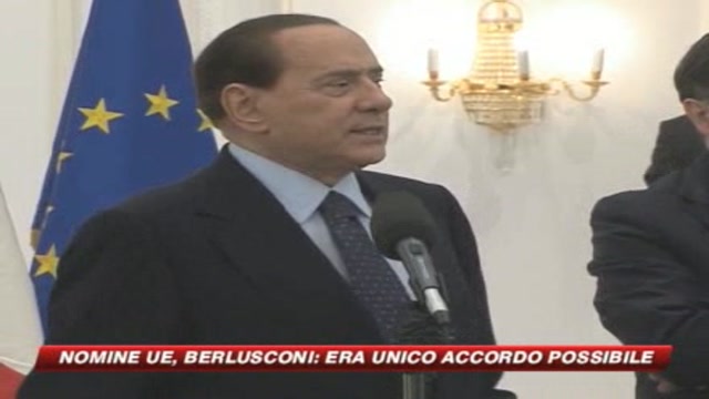 Nomine Ue, Berlusconi: Unico accordo possibile