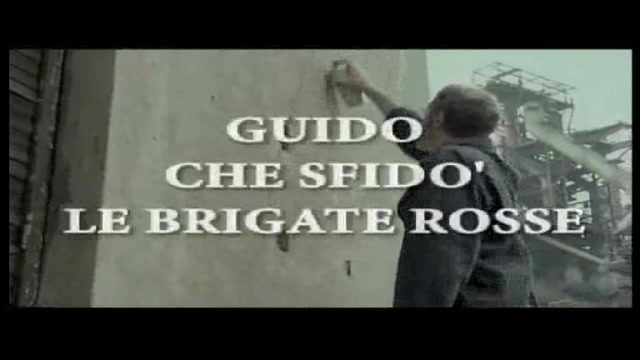 GUIDO CHE SFIDÒ LE BRIGATE ROSSE - il trailer